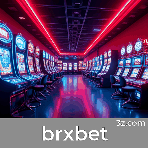 brxbet: Diversão Infinita e Escolhas Ricas para Brasileiros